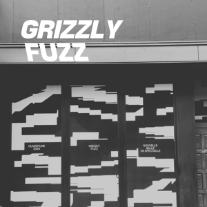 Grizzly Fuzz